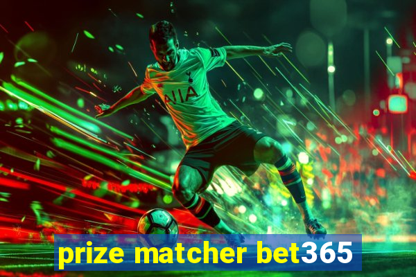 prize matcher bet365